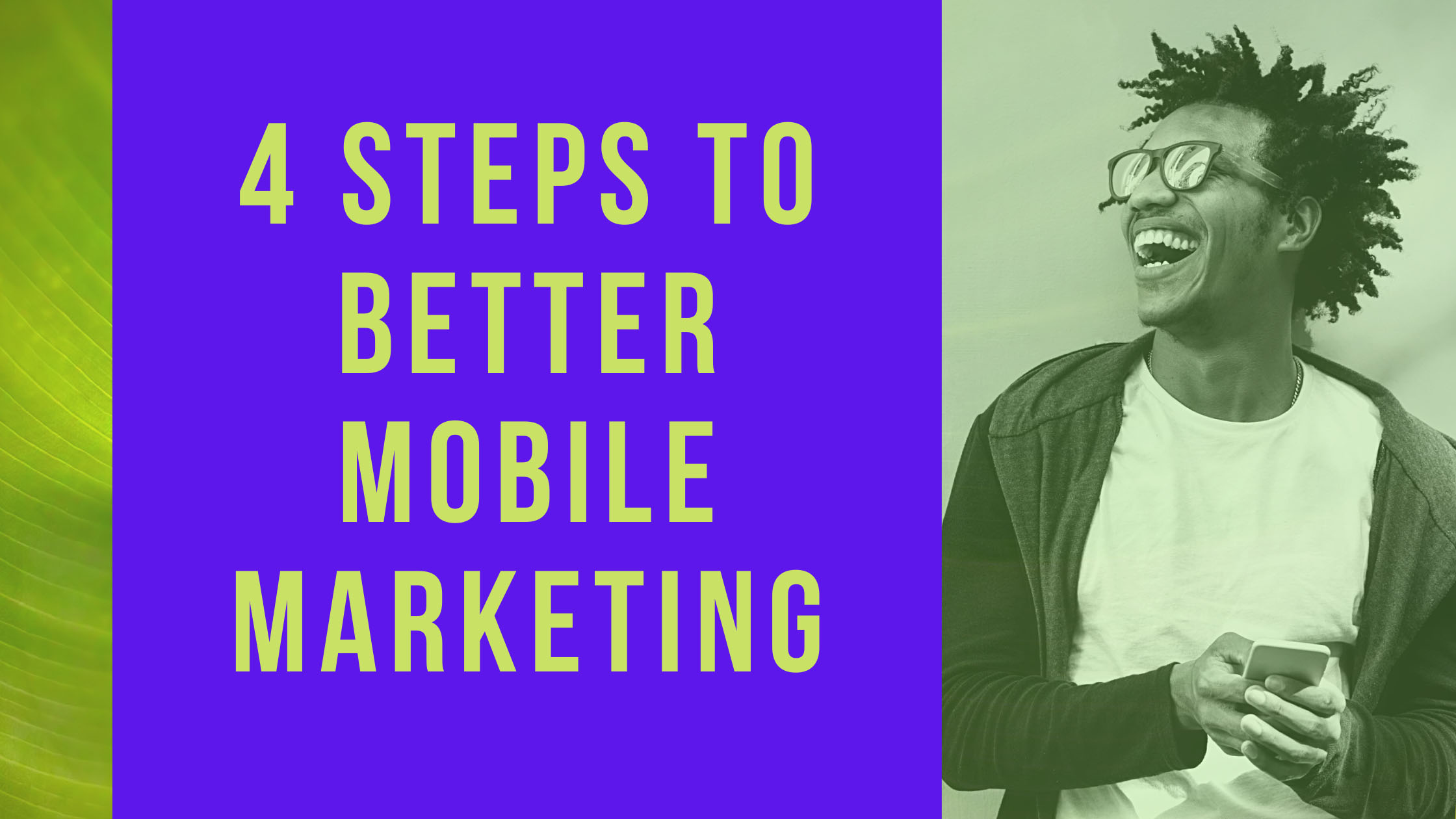 better mobile marketing