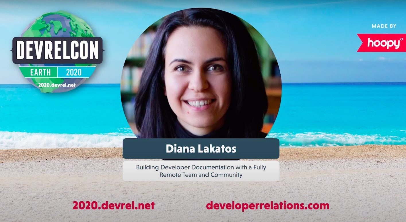 Building Developer Documentation with a Fully Remote Team and Community — DevRelCon Earth 2020
