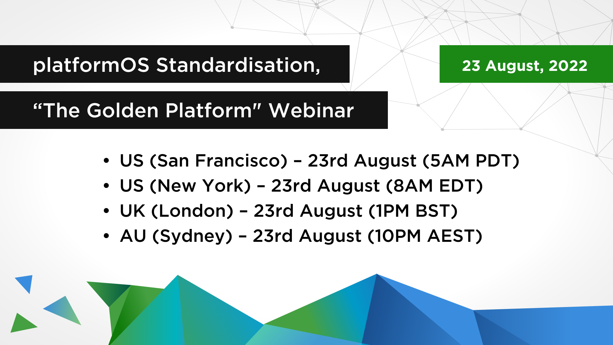 platformOS Standardization, “The Golden Platform" Webinar 