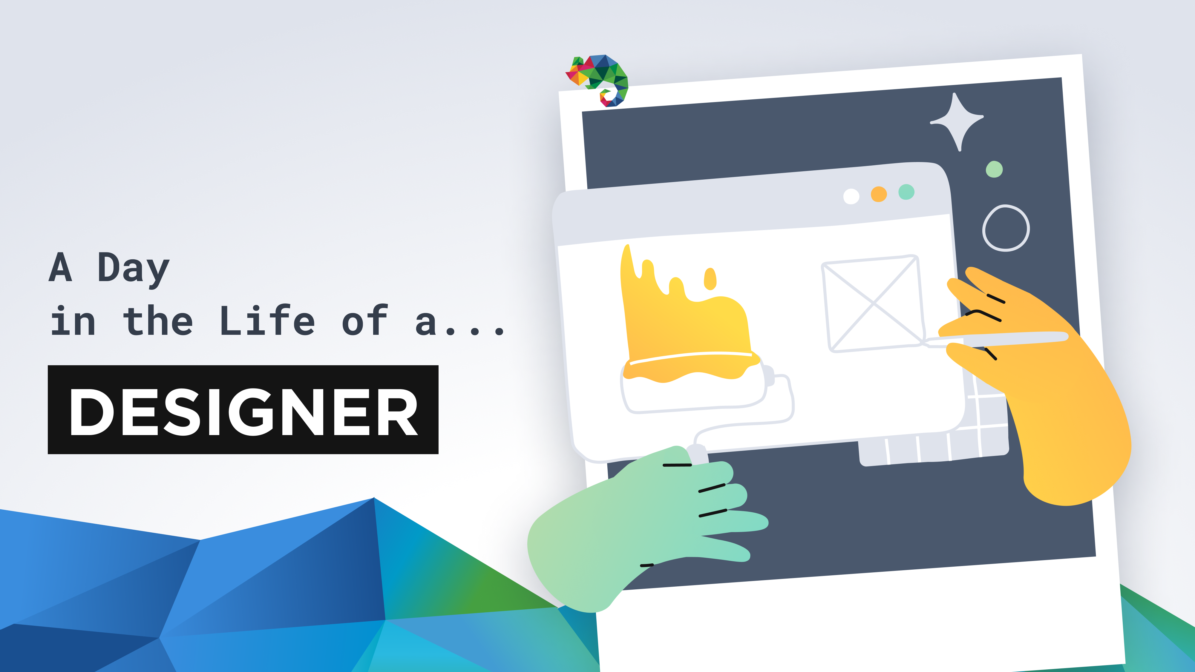 A Day in the Life of a Designer