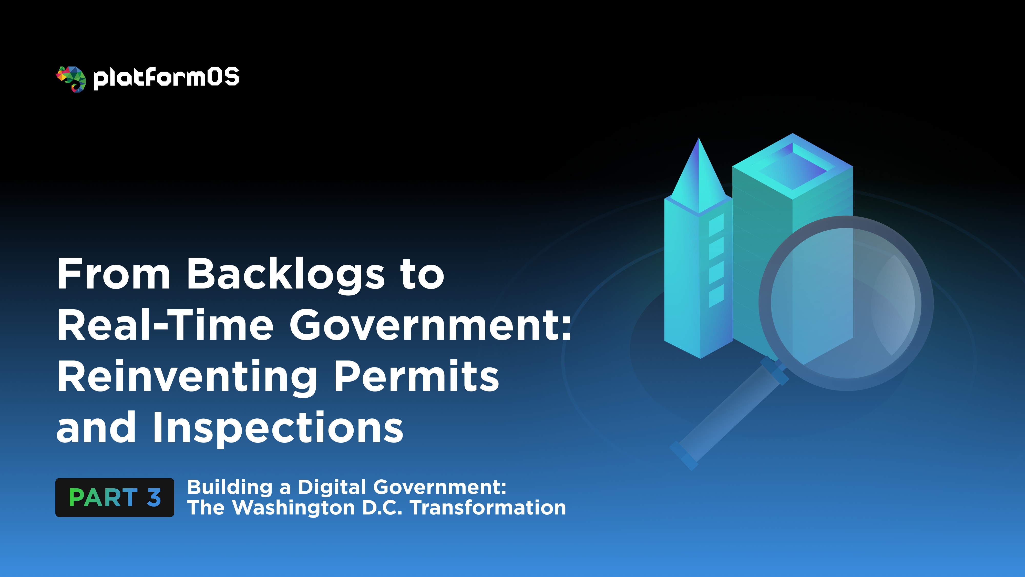 How Washington D.C. Built a Digital Government: One Platform at a Time — Part 3: Real-Time Permits and Inspections