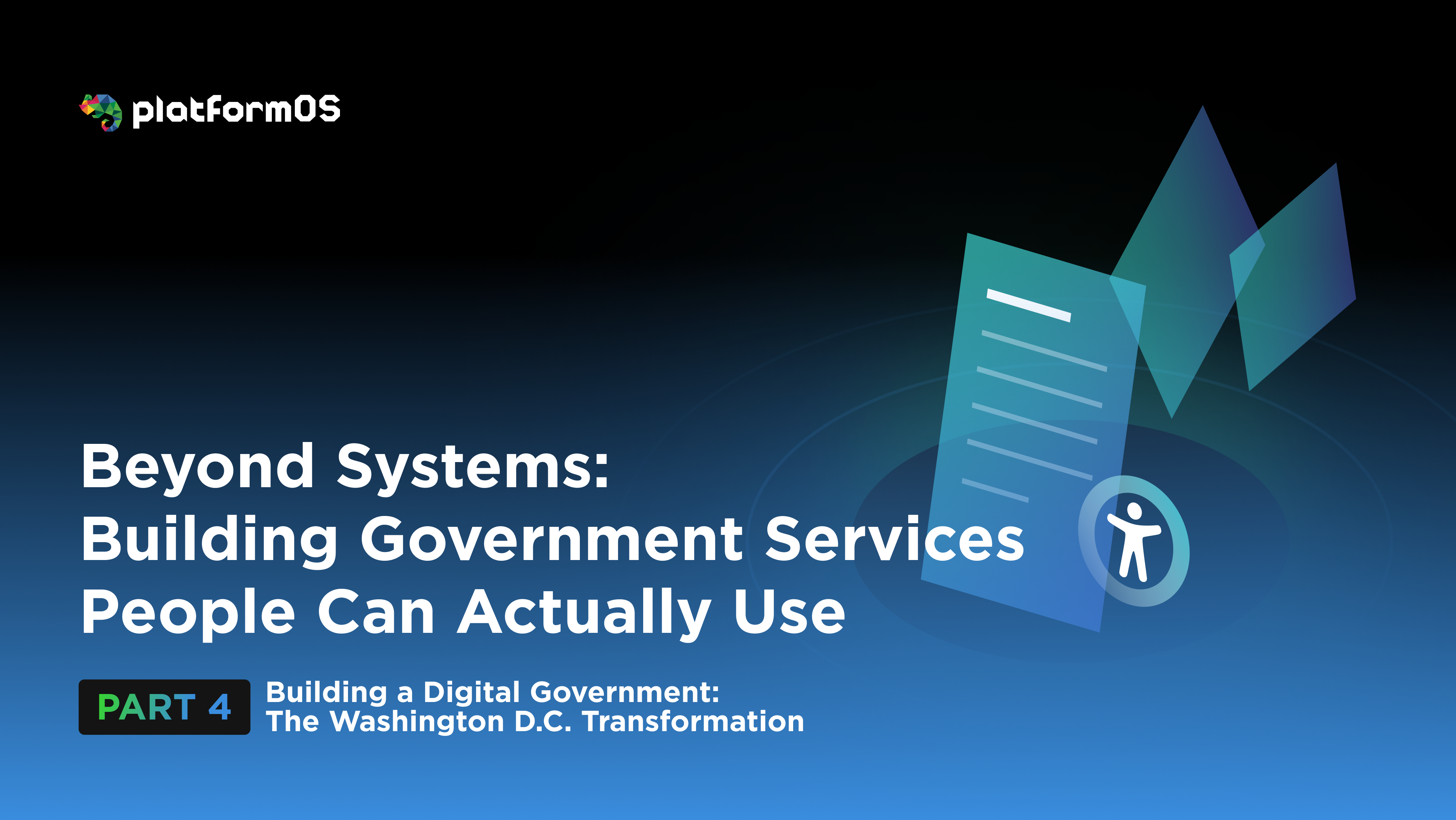 How Washington D.C. Built a Digital Government: One Platform at a Time — Part 4: Building Government Services People Can Actually Use
