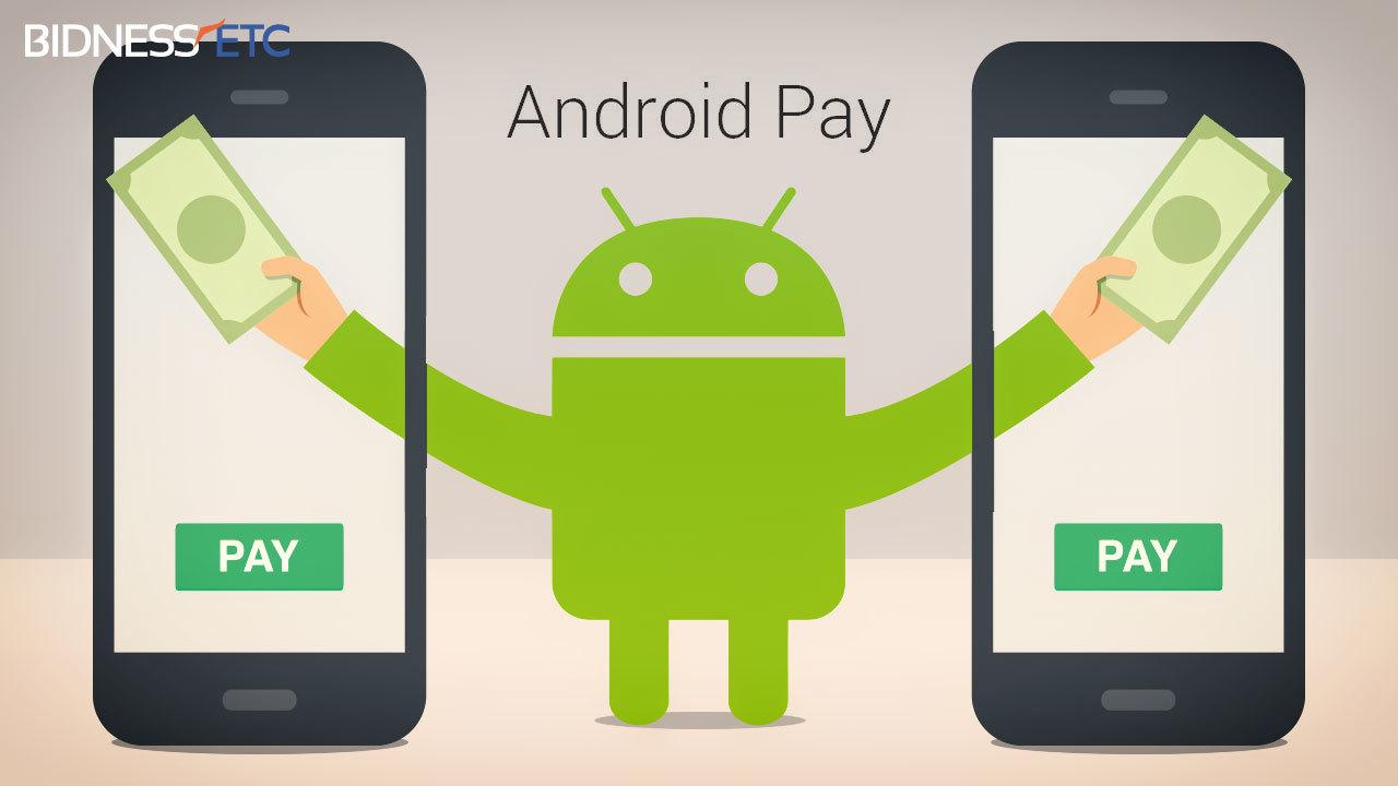 The Arrival of Android Pay