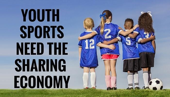 Youth Sports Need the Sharing Economy