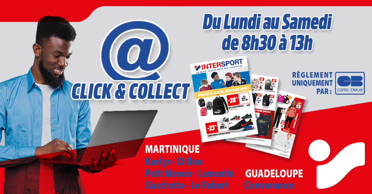 click and collect intersport martinique guadeloupe