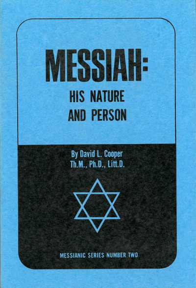 Messiah: His Nature and Person