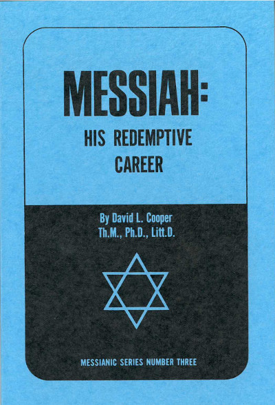 Messiah: His Redemptive Career