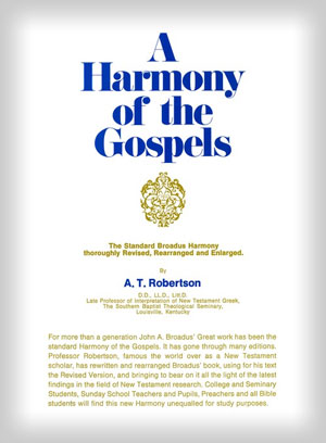 A Harmony of the Gospels