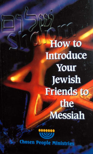 How to Introduce Your Jewish Friends to the Messiah