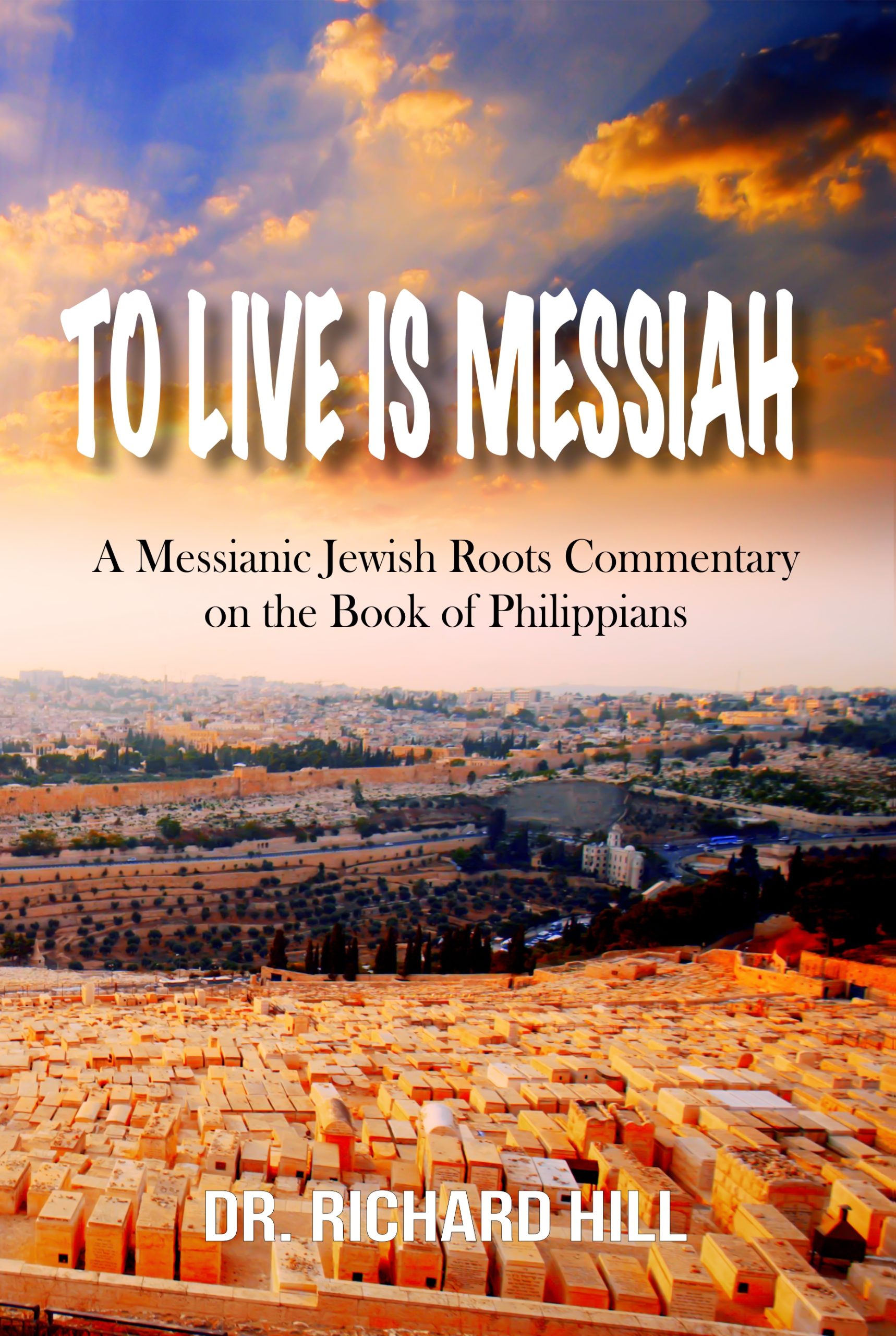 To Live is Messiah