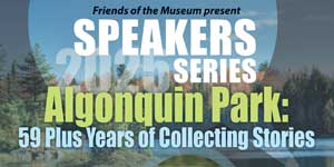 2025 Friends of the Museum Speaker Series: Algonquin Park