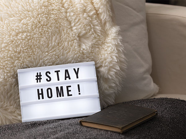 # Stay home sign.