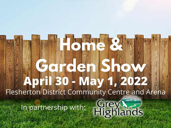 2022 Grey Highlands Home & Garden Show