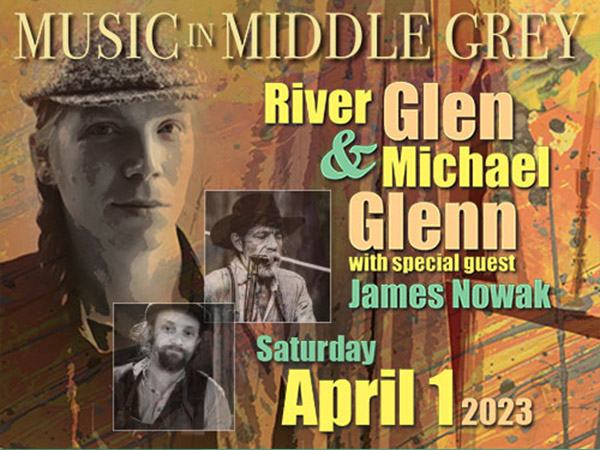 River Glen with Michael Glenn with special guest James Nowak - April 1, 2023