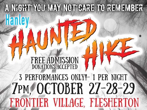 Hanley Haunted Hike - October 27-28-29