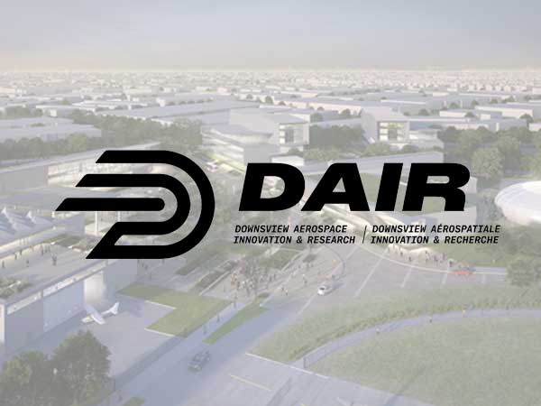 DAIR logo with picture of Downsview Aerospace Innovation and Research hub in background