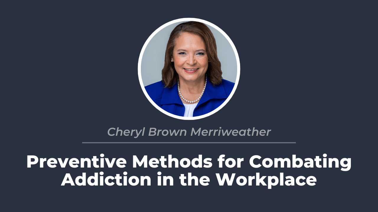 Preventive Methods for Combating Addiction in the Workplace
