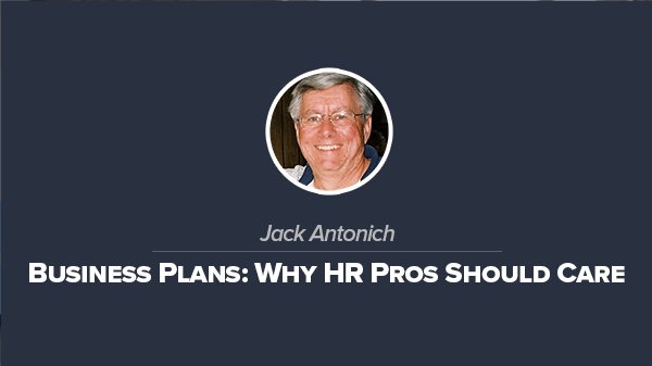 Business Plans: Why HR Pros Should Care
