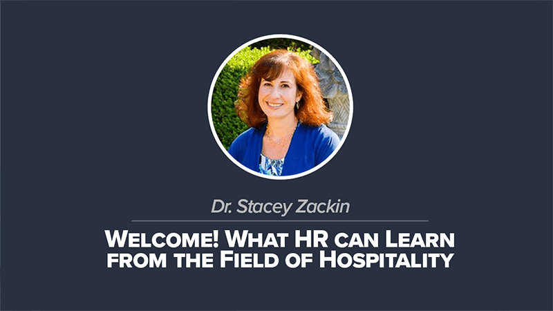 Welcome! What HR can Learn from the Field of Hospitality
