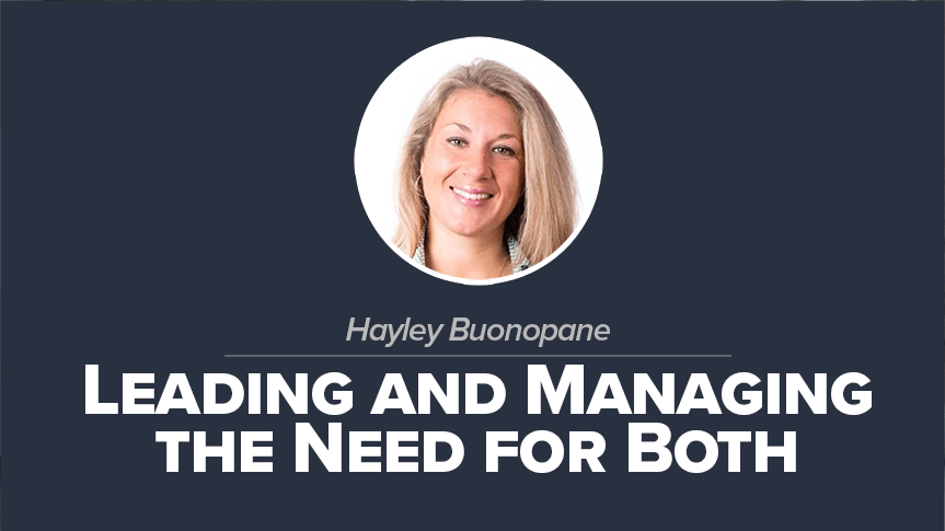 Leading and Managing the Need for Both