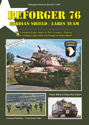 TANKOGRAD 3043 REFORGER 76 GORDIAN SHIELD/LARES TEAM: THE SCREAMING EAGLES DEPLOY TO WEST GERMANY'S DEFENSE