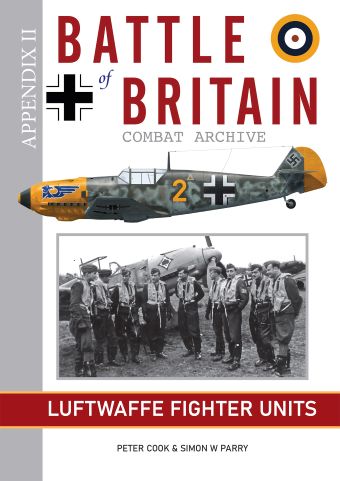 BATTLE OF BRITAIN COMBAT ARCHIVE- APPENDIX II - LUFTWAFFE FIGHTER UNITS