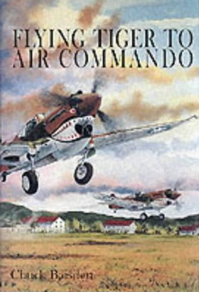 FLYING TIGER TO AIR COMMANDO