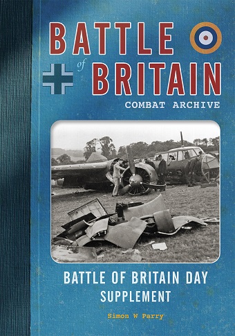 BATTLE OF BRITAIN COMBAT ARCHIVE: BATTLE OF BRITAIN DAY SUPPLEMENT