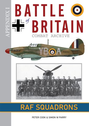 BATTLE OF BRITAIN COMBAT ARCHIVE APPENDIX I: RAF SQUADRONS