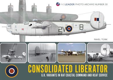 CONSOLIDATED LIBERATOR G.R. VARIANTS IN RAF COASTAL COMMAND AND RCAF SERVICE WPA30