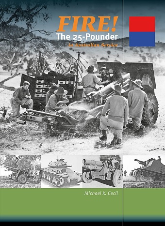 FIRE! THE 25-POUNDER IN AUSTRALIAN SERVICE