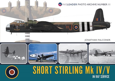 SHORT STIRLING MK IV/V IN RAF SERVICE WINGLEADER PHOTO ARCHIVE 11