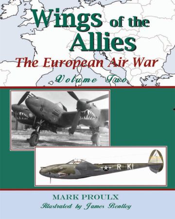 WINGS OF THE ALLIES THE EUROPEAN AIR WAR VOLUME TWO