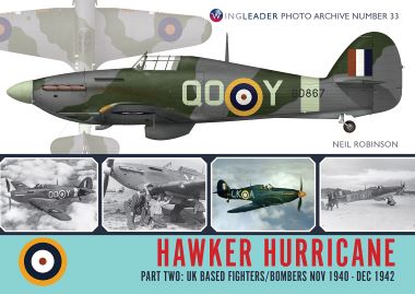 HAWKER HURRICANE PART TWO: UK BASED FIGHTERS/BOMBERS NOV 1940 - DEC 1942 WPA 33