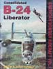 AMERICAN BOMBERS AT WAR VOL 1 CONSOLIDATED B-24