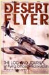 DESERT FLYER THE LOG AND JOURNAL OF FLYING OFFICER WILLIAM MARSH