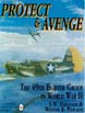 PROTECT AND AVENGE THE 49TH FIGHTER GROUP IN WWII