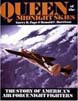 QUEEN OF THE MIDNIGHT SKIES THE STORY OF AMERICA'S AIR FORCE NIGHT FIGHTERS
