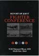 REPORT OF JOINT FIGHTER CONFERENCE NAS PATUXENT RIVER MD - 16-23 OCT 1944