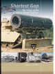 SHORTEST GAP - THE STORE OF THE ARMOURED VEHICLE ROYAL ENGINEER