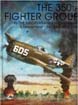 THE 350TH FIGHTER GROUP IN THE MEDITERRANEAN CAMPAIGN 2 NOV 1942 TO 2 MAY 1945