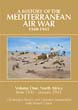 A HISTORY OF THE MEDITERRANEAN AIR WAR 1940 - 1945 VOLUME ONE NORTH AFRICA JUNE 1940 - JANUARY 1942