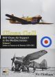 CLOSE CALL: RAF CLOSE AIR SUPPORT IN THE MEDITERRANEAN VOLUME 1 DEFEAT IN FRANCE TO EL HAMMA 1939-1945