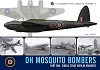 DH MOSQUITO BOMBERS PART ONE: SINGLE STAGE MERLIN VARIANTS