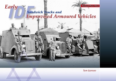 EARLY IDF SANDWICH TRUCKS AND IMPROVISED ARMOURED VEHICLES