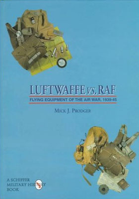 LUFTWAFFE VS RAF FLYING EQUIPMENT OF THE AIR WAR 1939-45 VOL 2