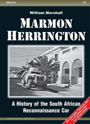 MARMON HERRINGTON A HISTORY OF THE SOUTH AFRICAN RECONNAISSANCE CAR
