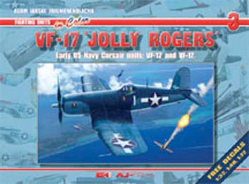 VF-17 JOLLY ROGERS EARLY US NAVY CRUISER UNITS: VF-12 AND VF-17