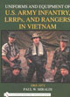 UNIFORMS AND EQUIPMENT OF US ARMY INFANTRY LRRPs AND RANGERS IN VIETNAM 1965-1971