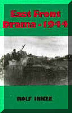 EAST FRONT DRAMA 1944